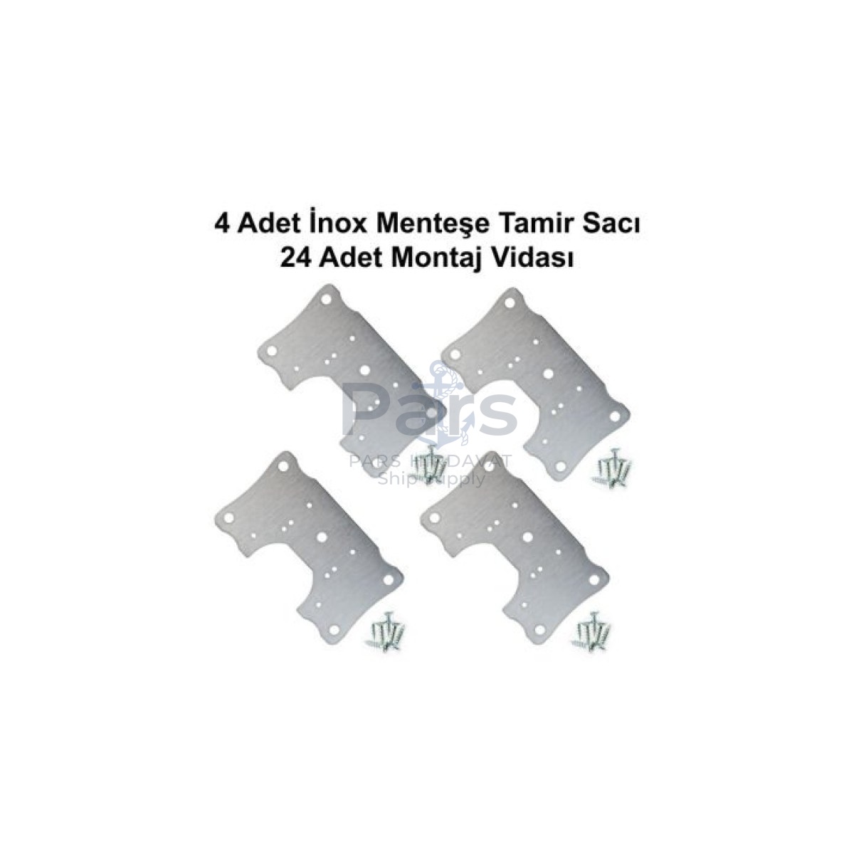 MENTEŞE TAMİR SACI İNOX ( 4 ADET )