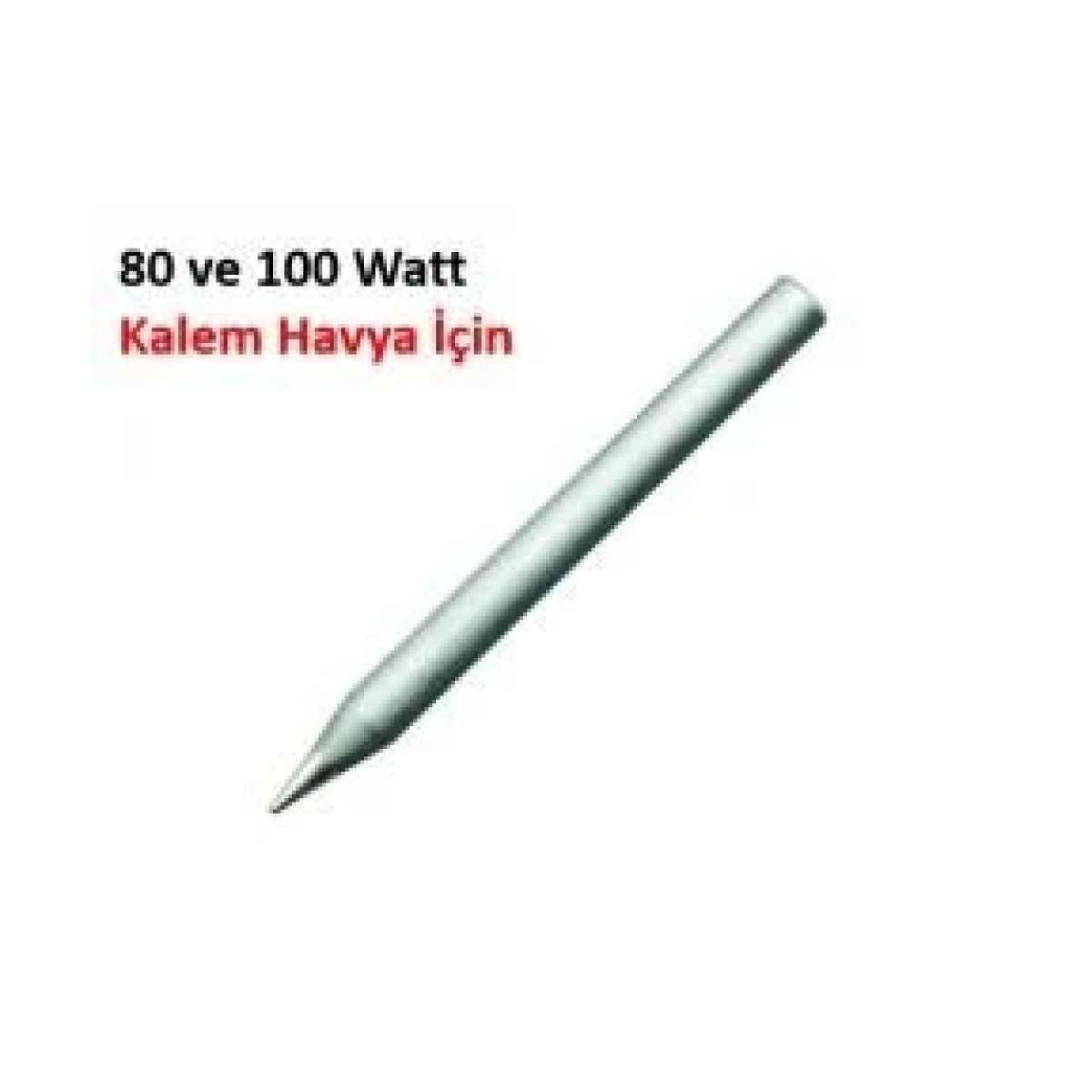 80 ve 100 Watt Kalem Havya Ucu